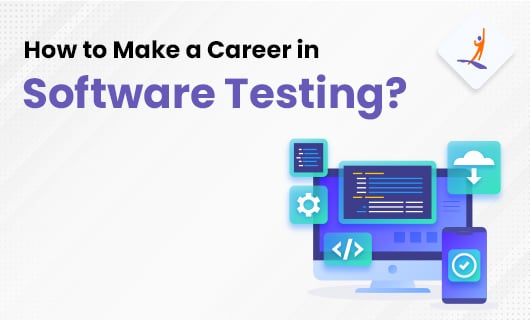 How-to-Make-a-Career-in-Software-Testing-blog.jpg