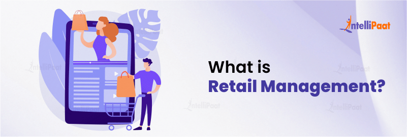 What is Retail Management?