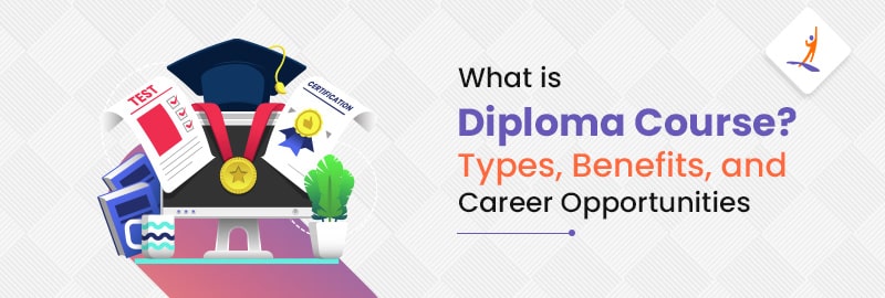What is Diploma Course?