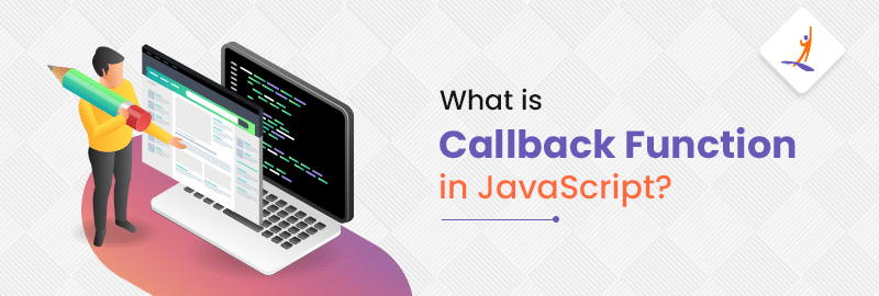 What is a Callback Function in JavaScript
