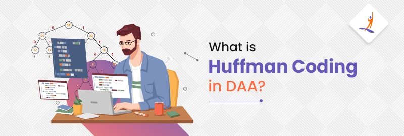 What is Huffman Coding in DAA?