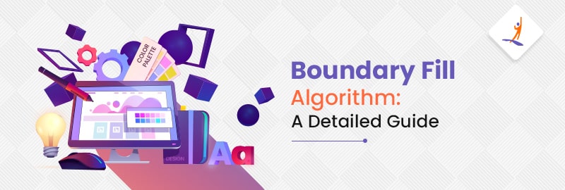 Boundary Fill Algorithm: A Detailed Guide
