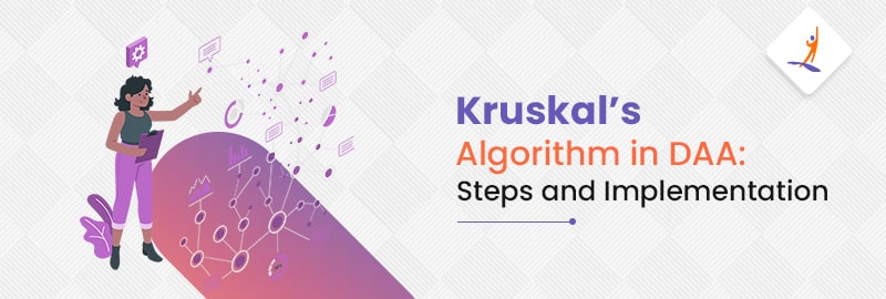 Kruskal’s Algorithm in DAA: Steps and Implementation