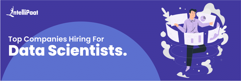 Top Companies Hiring for Data Scientists
