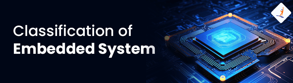 Classification of Embedded System