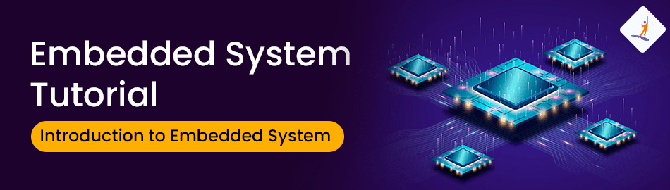 Embedded System Tutorial - Introduction to Embedded System