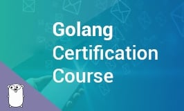 Golang Certification Course