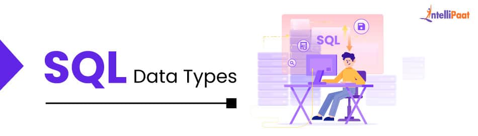 SQL Data Types - A Practical Guide