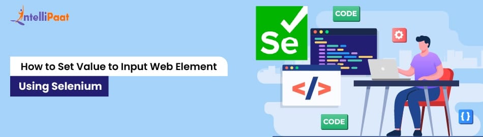 How to Set Value to Input Web Element Using Selenium