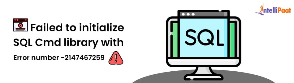 Troubleshoot- failed to initialize sqlcmd library with error number -2147467259