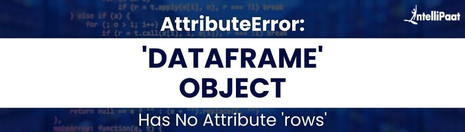 AttributeError: ‘DataFrame' object has no attribute ‘rows'