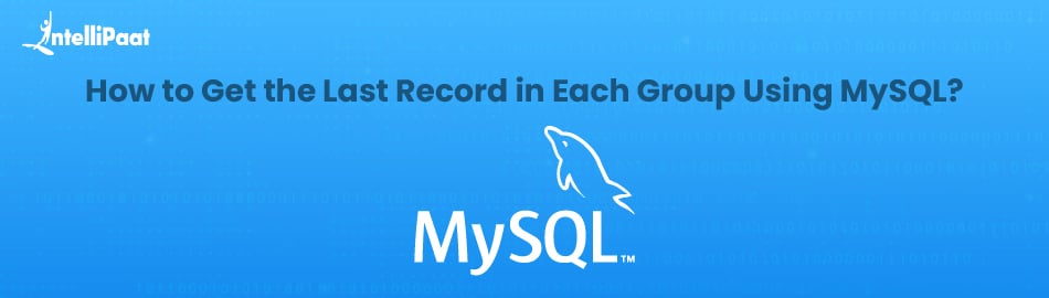 How to Get the Last Record in Each Group Using MySQL?