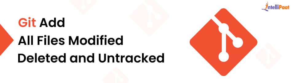 Git: Add All Modified, Deleted, and Untracked Files