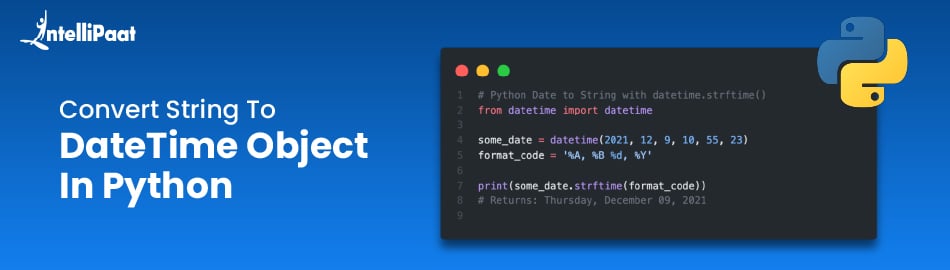 Convert String to DateTime Object in Python