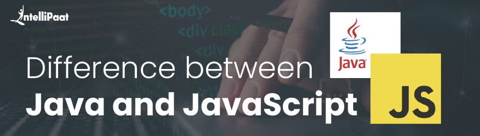 Difference between Java and JavaScript