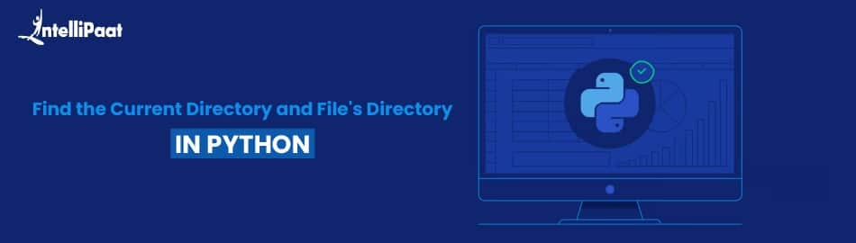 Find the Current Directory and File's Directory in Python