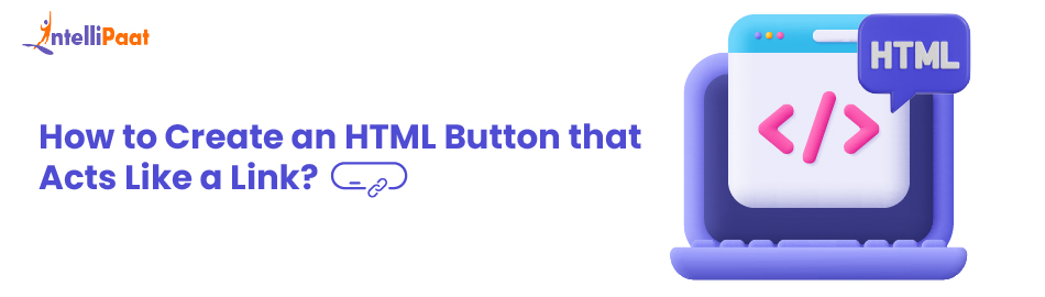 How to Create an HTML Button that Acts Like a Link?