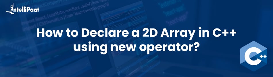 How to Declare a 2D Array in C++ using new operator?