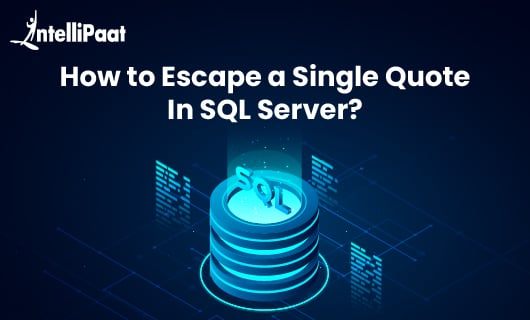 How to Escape a Single Quote in SQL Server Blog