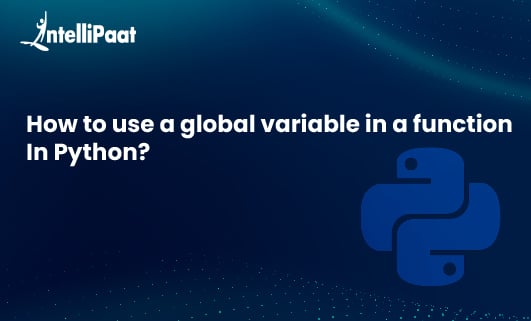 How to Use a Global Variable in a Function in Python Small