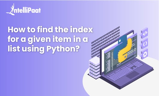 How to find the index for a given item in a list using Python Small