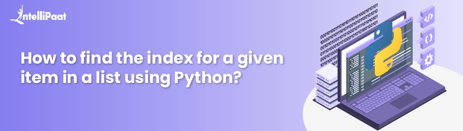 How to find the index for a given item in a list using Python?