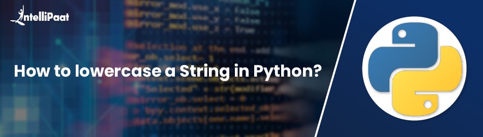 How to lowercase a String in Python?