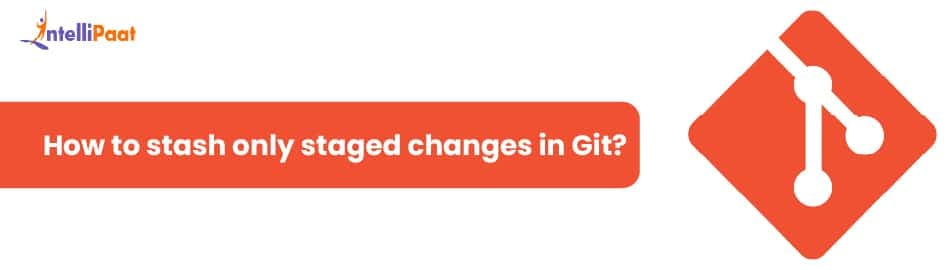 How to stash only staged changes in Git?