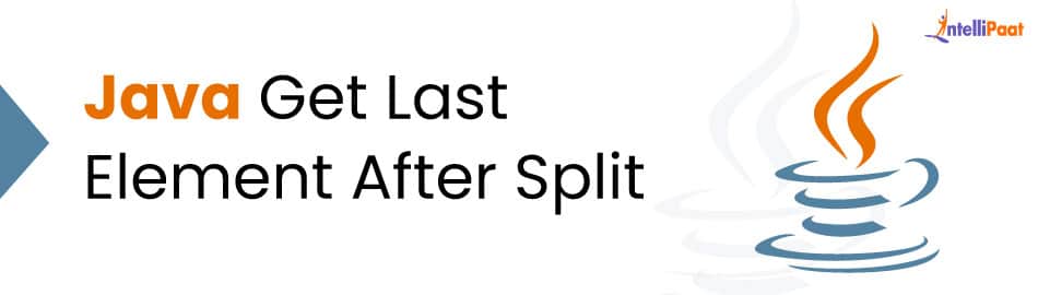 Java: Get Last Element After Split