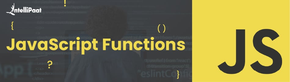 JavaScript Functions