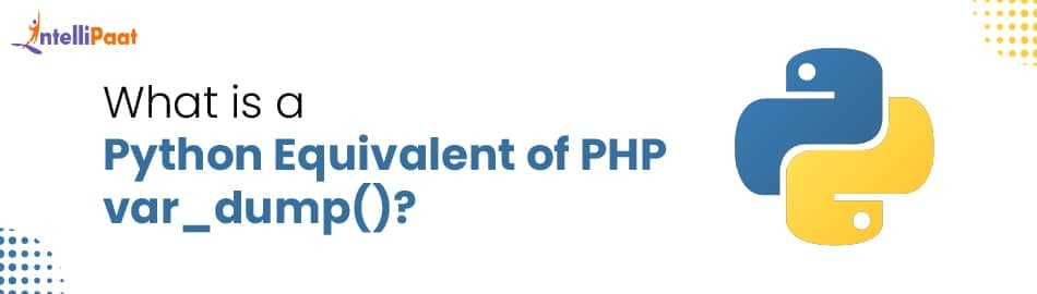 What is a Python Equivalent of PHP's Vardump