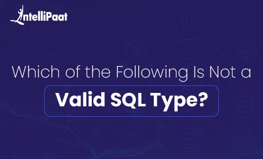 Which of the following is not a valid SQL type Category Image