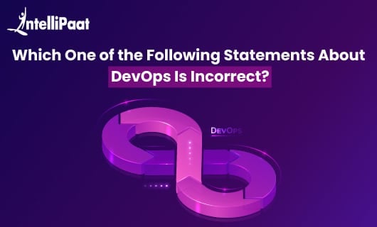 Which one of the following statements about DevOps is incorrect Category Image