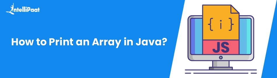 How to Print an Array in Java?