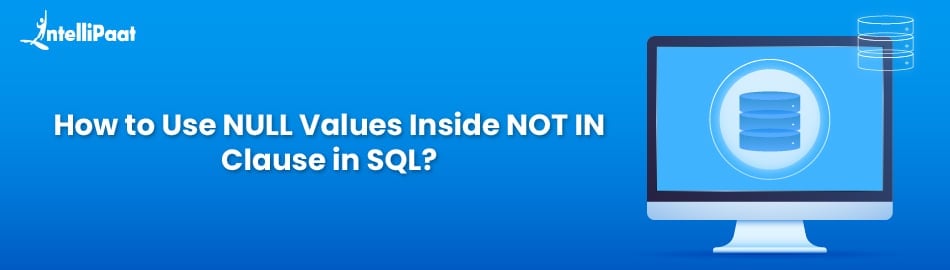 How to Use NULL Values Inside NOT IN Clause in SQL?