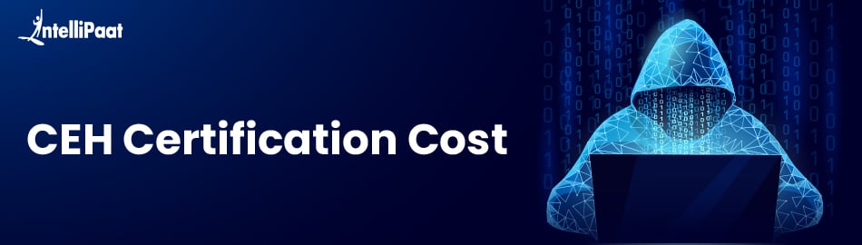CEH Certification Cost