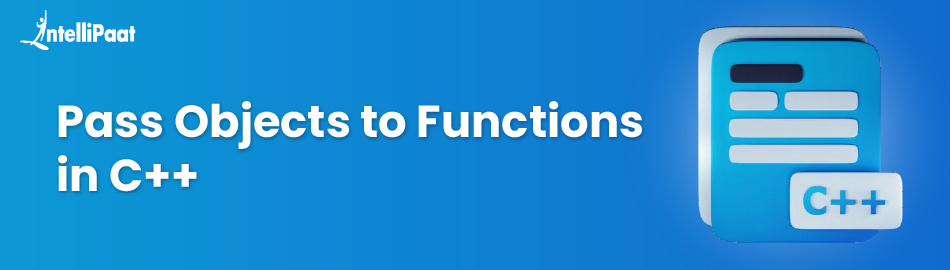 Pass Objects to Functions in C++