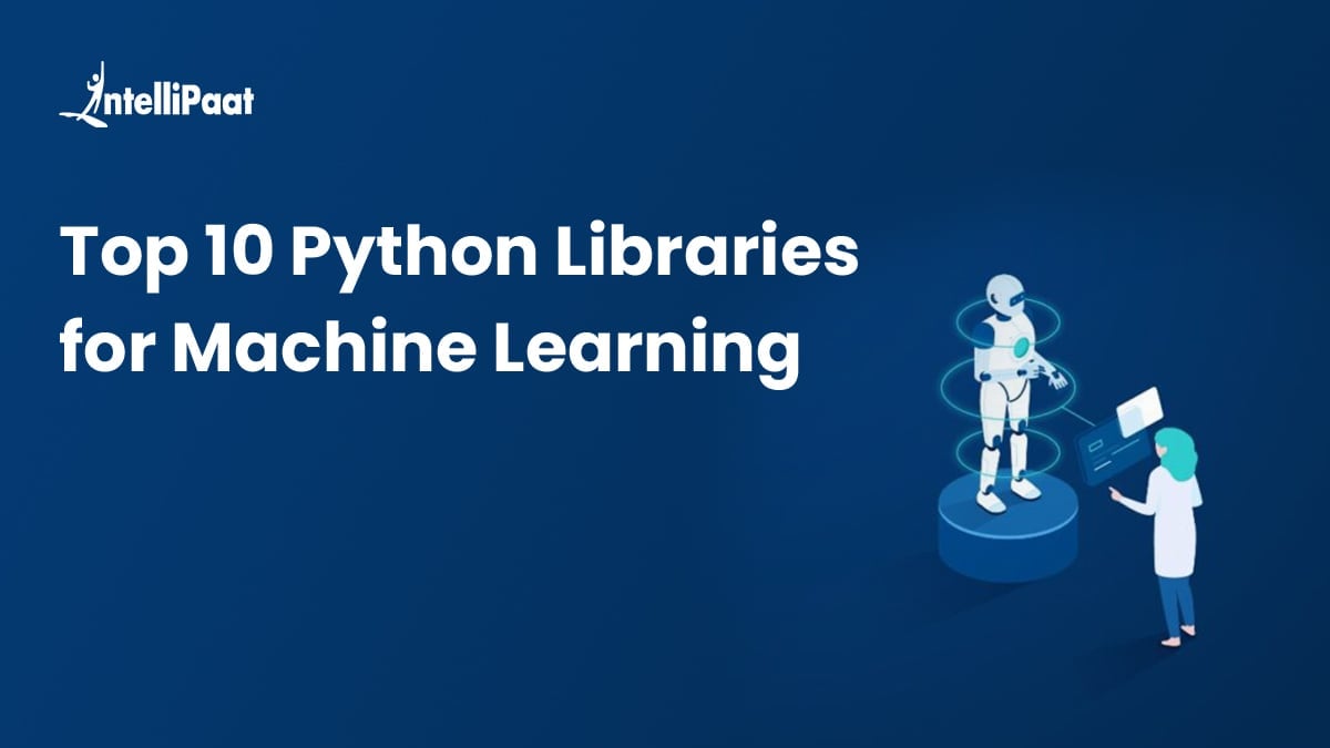 Top Python Libraries for Machine Learning