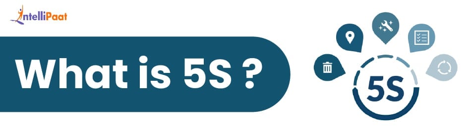 What is 5S?