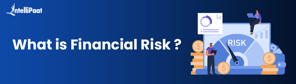 What is Financial Risk?