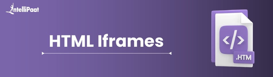 What are HTML Iframes?