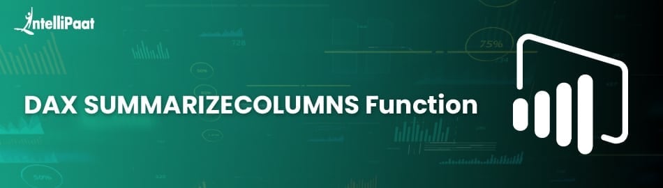 DAX SUMMARIZECOLUMNS Function