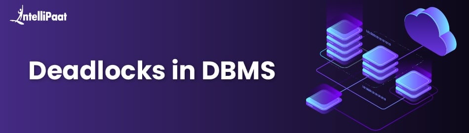 Deadlocks in DBMS