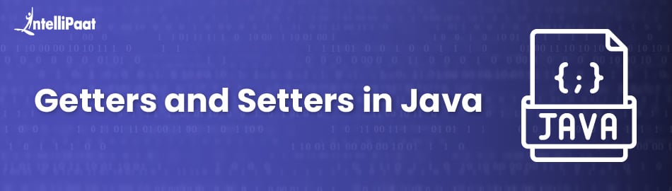 Getters and Setters in Java