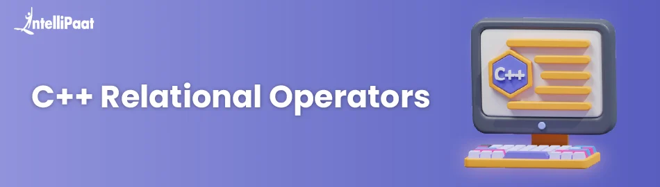 C++ Relational Operators