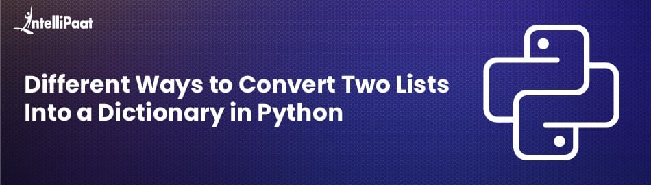 Convert Two Lists into a Dictionary in Python
