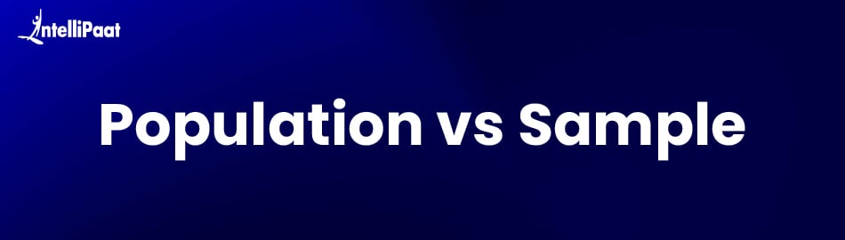 Population vs Sample 