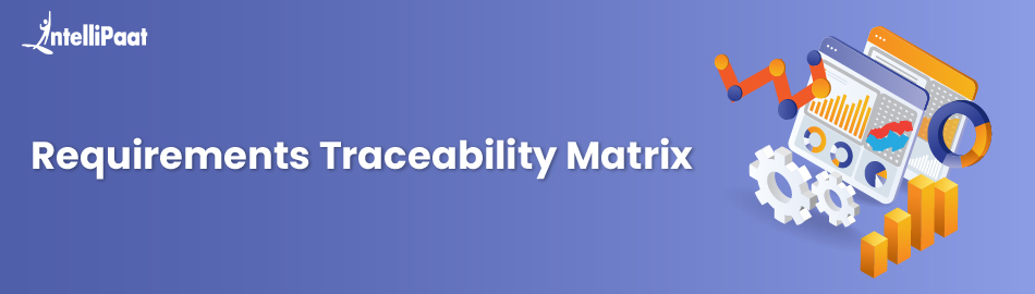 Requirements Traceability Matrix