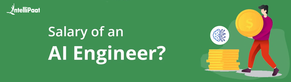 Artificial Intelligence (AI) Engineer Salary