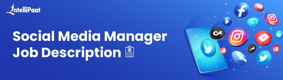 Social Media Manager Job Description